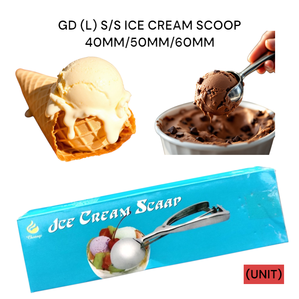 GD (L) S/S ICE CREAM SCOOP 40MM/50MM/60MM PER UNIT