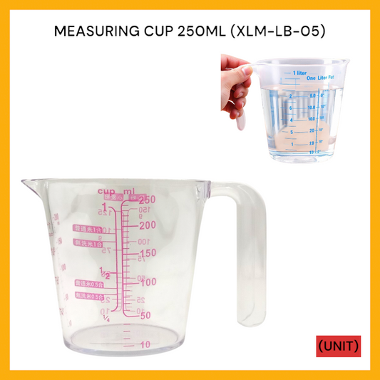 MEASURING CUP 250ML (XLM-LB-05) PER UNIT