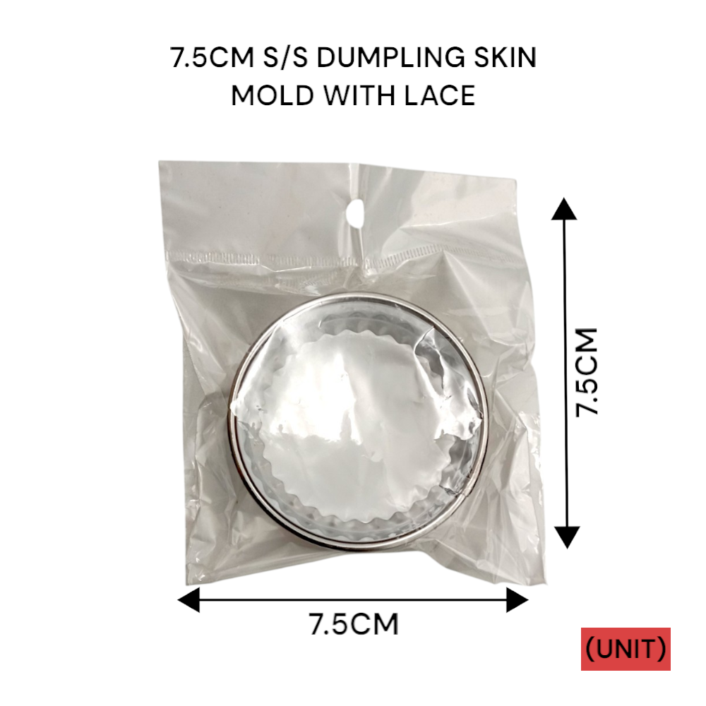 7.5CM S/S DUMPLING SKIN MOLD WITH LACE PER UNIT
