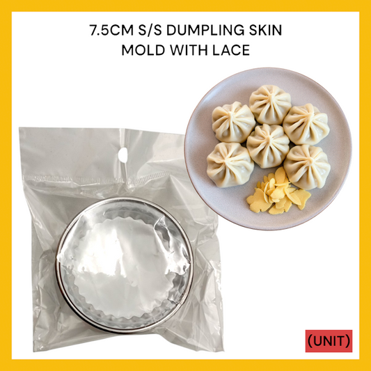 7.5CM S/S DUMPLING SKIN MOLD WITH LACE PER UNIT