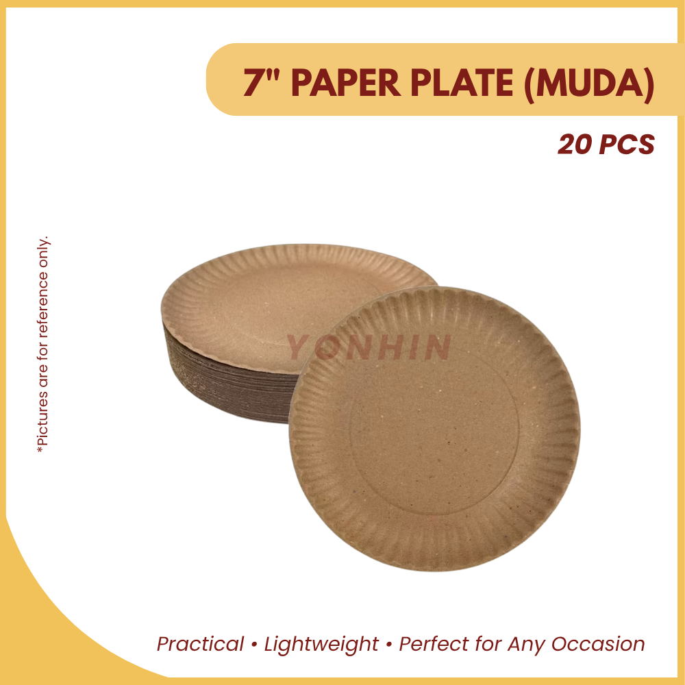 7" PAPER PLATE (MUDA) 20PCS+/--PKT