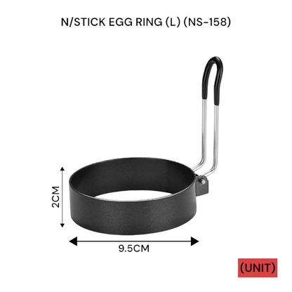 N/STICK EGG RING (L)(NS-158) PER UNIT