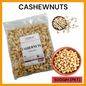 KACANG GAJUS 500GM SETIAP PEK