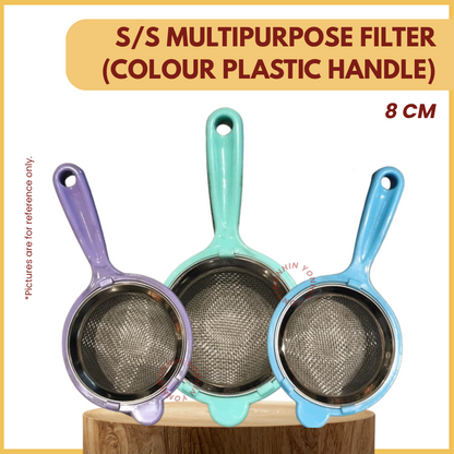 S/S MULTIPURPOSE FILTER (8CM) (COLOUR PLASTIC HANDLE)-UNIT (1 PCS) (MIXED COLOUR)