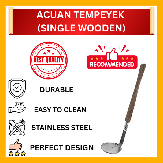 STAINLESS STEEL ACUAN TEMPEYEK (SINGLE WOODEN HANDLE)