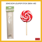 BATANG LOLIPOP 20X0.5CM (B81A-48) 25PCS