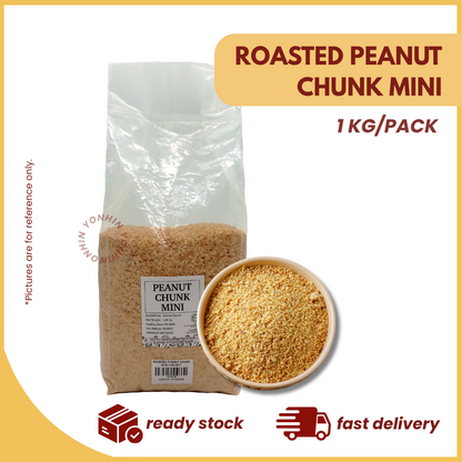 ROASTED PEANUT CHUNK MINI 1KG-UNIT